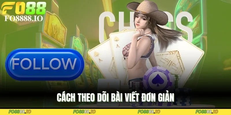 cach-theo-doi-bai-viet-don-gian