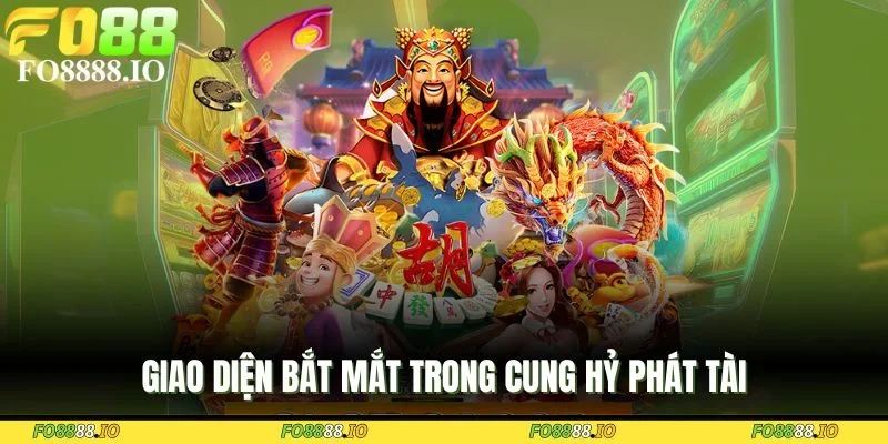 Giao diện bắt mắt trong Cung Hỷ Phát Tài