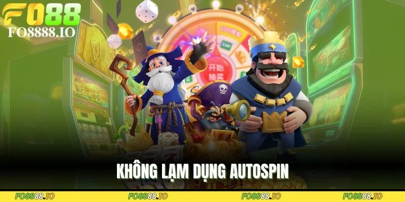 khong-lam-dung-autospin
